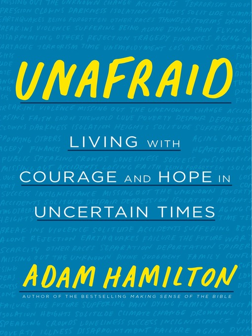 Title details for Unafraid by Adam Hamilton - Available